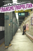 Obálka českého vydání komiksu Transmetropolitan: Osamělé město.