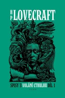 Obálka českého vydání knihy H. P. Lovecraft: Volání Cthulhu 3. sv. 1. část.