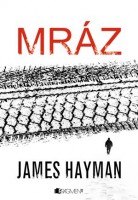 Obálka knihy Mráz od Jamese Haymana.