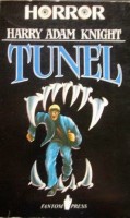 Harry Adam Knight: Tunel